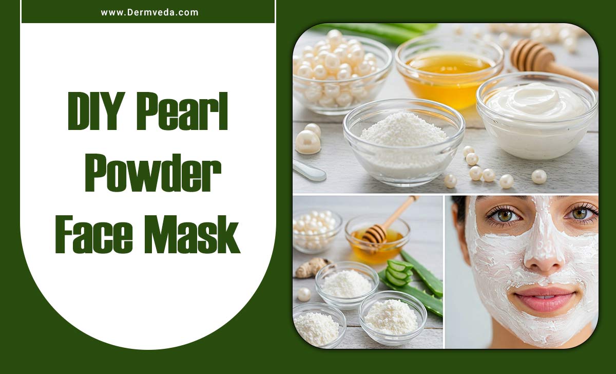 Diy Pearl Powder Face Mask