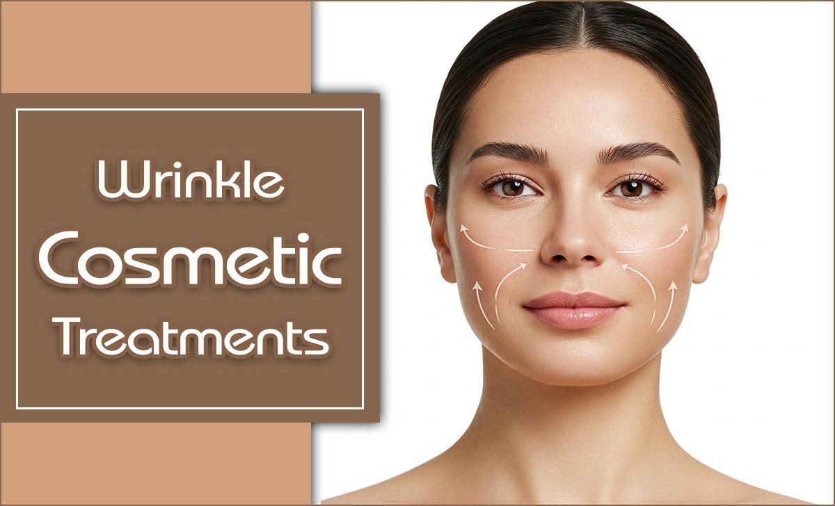 Wrinkle Cosmetic Treatments